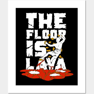 The Floor Is Lava Indoor Bouldering Boulderer Gift Posters and Art